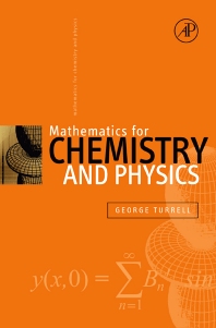 Mathematics for Chemistry and Physics - 1st Edition